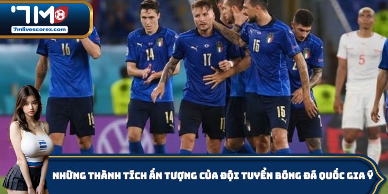 Đội tuyển bóng đá quốc gia Ý đã gặt hái được nhiều thành tích nổi bật