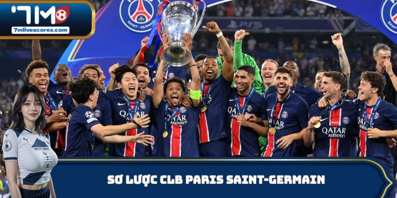 Sơ lược CLB Paris Saint-Germain
